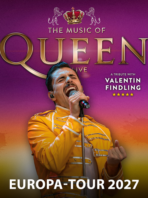 Poster für: The Music Of Queen Live Mit Valentin Findling - Europa-Tour 2027