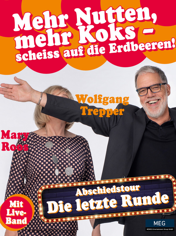 Poster für: Mary Roos & Wolfgang Trepper Mehr Nutten, mehr Koks - Scheiss auf die Erdbeeren!