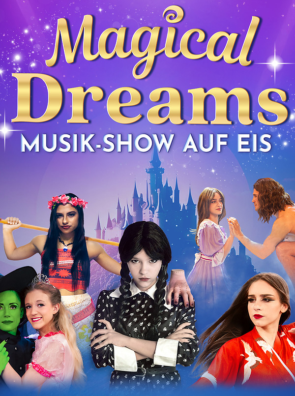 Poster für: Magical Dreams Die Musik-Show auf Eis!