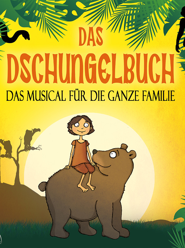 Poster für: Das Dschungelbuch Das Musical für die ganze Familie