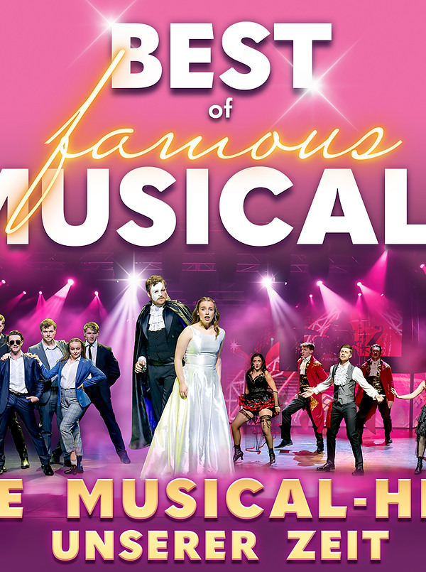Poster für: Best of famous Musicals Die Musical-Hits unserer Zeit