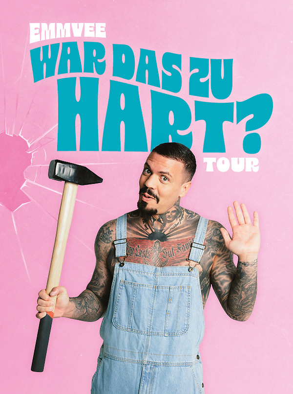 Poster für: EMMVEE War das zu hart?