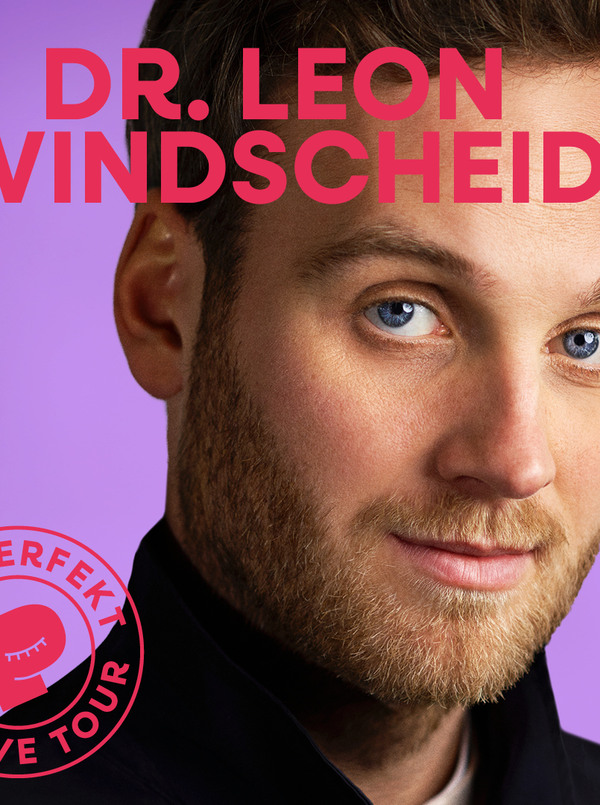 Poster für: Dr. Leon Windscheid "Alles perfekt"